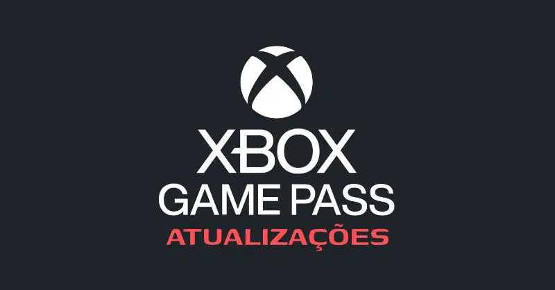 Carrossel Geek - Imagem Destacada (Jogos do Xbox Game Pass Atualizações)